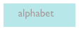     alphabet